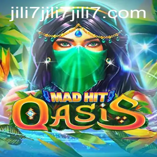 MadHitOasis Unveiled: A Comprehensive Guide to the Thrilling World of Jili7